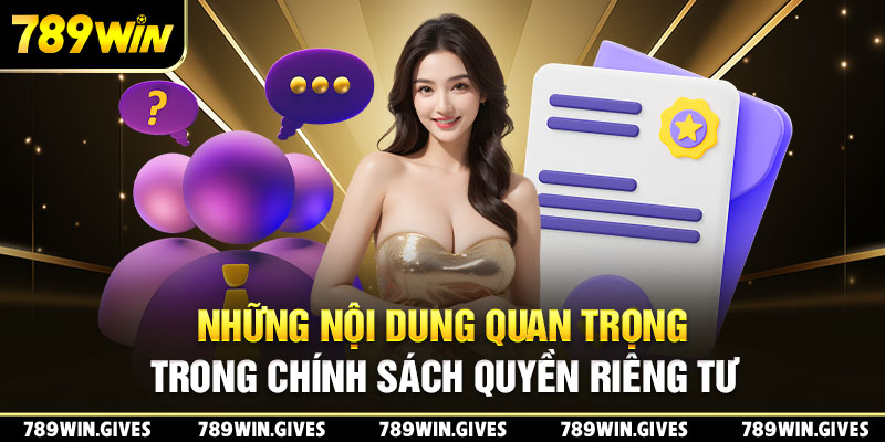 Những nội dung quan trọng trong chính sách quyền riêng tư 