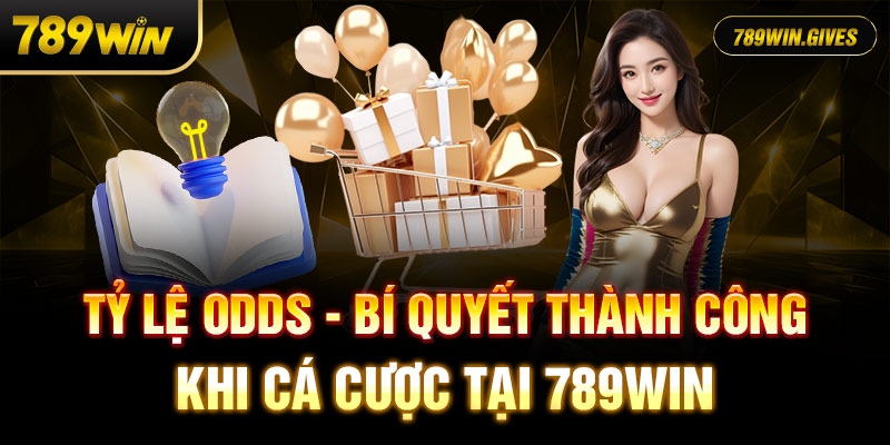 Tỷ Lệ Odds - Bí Quyết Thành Công Khi Cá Cược Tại 789Win